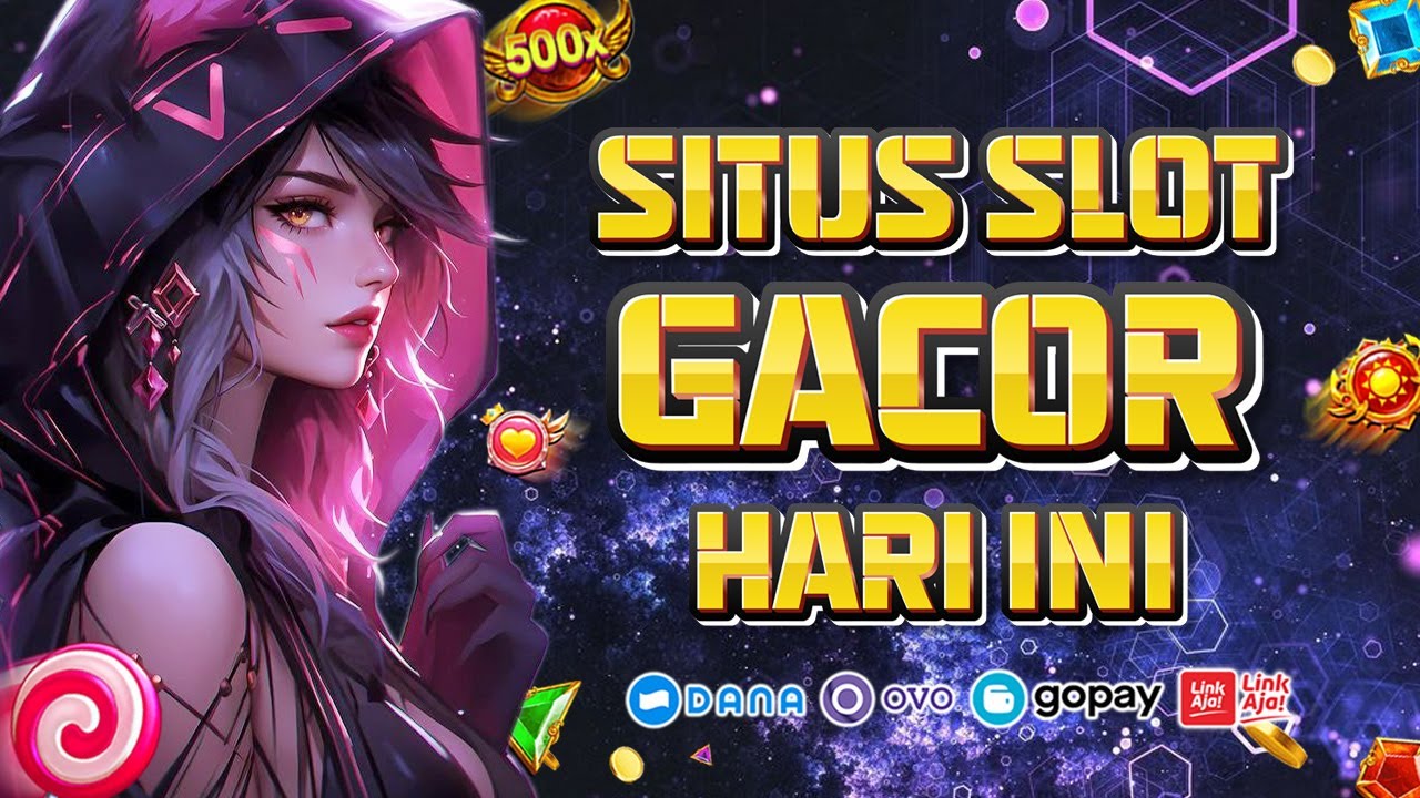 Situs Slot Gacor